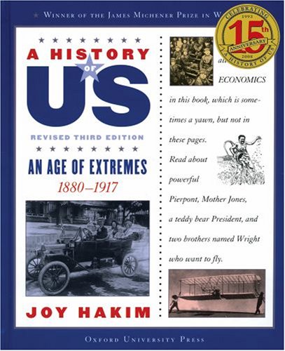 Joy Hakim/A History of Us@ An Age of Extremes: 1880-1917 a History of Us Boo@0003 EDITION;Revised